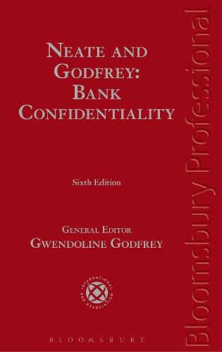 Cover image for Neate and Godfrey: Bank Confidentiality