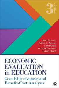 Cover image for Economic Evaluation in Education: Cost-Effectiveness and Benefit-Cost Analysis
