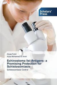 Cover image for Echinostoma liei Antigens: a Promising Protection for Schistosomiasis