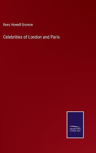 Celebrities of London and Paris