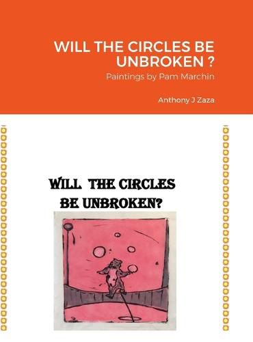 Cover image for Will the Circles Be Unbroken ?