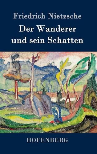 Cover image for Der Wanderer und sein Schatten