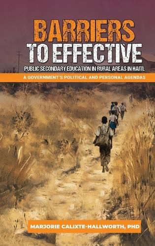 Cover image for Barriers to Effective Public Secondary Education in Rural Areas in Haiti
