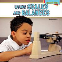 Cover image for Using Scales and Balances