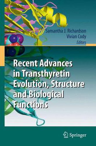 Cover image for Recent Advances in Transthyretin Evolution, Structure and Biological Functions