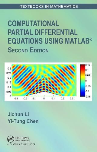 Computational Partial Differential Equations Using MATLAB (R)