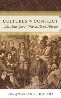 Cover image for Cultures in Conflict: The Seven Years' War in North America