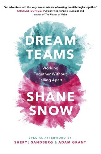 Cover image for Dream Teams: Working Together Without Falling Apart