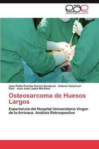 Cover image for Osteosarcoma de Huesos Largos