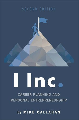 Cover image for I Inc.: Career Planning and Personal Entrepreneurship