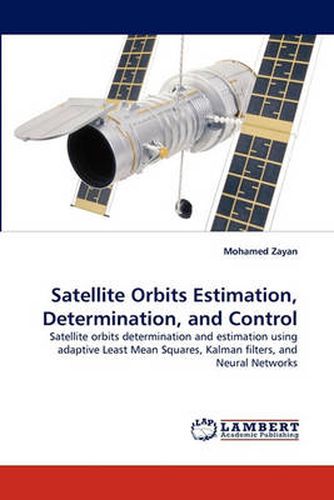 Cover image for Satellite Orbits Estimation, Determination, and Control