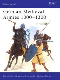 Cover image for German Medieval Armies 1000-1300