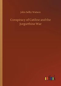 Cover image for Conspiracy of Catiline and the Jurgurthine War