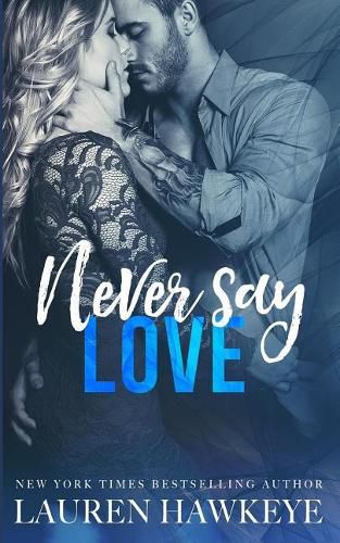 Cover image for Never Say Love