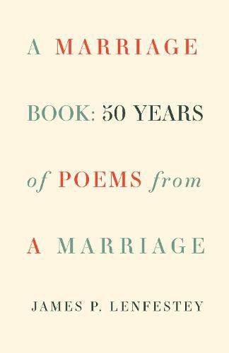 A Marriage Book: Poems