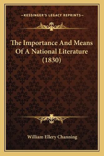 The Importance and Means of a National Literature (1830)