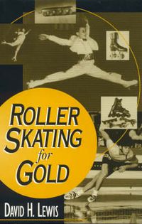 Cover image for Roller Skating for Gold