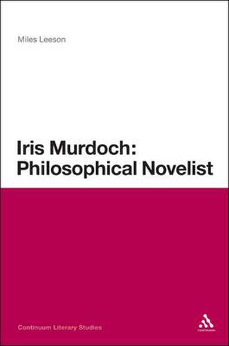 Cover image for Iris Murdoch: Philosophical Novelist