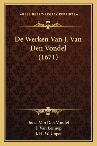 de Werken Van J. Van Den Vondel (1671)