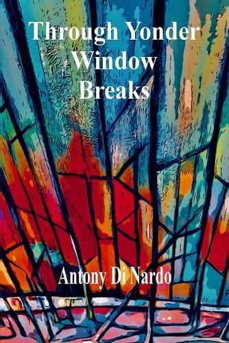 Cover image for Through Yonder Window Breaks