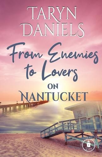 From Enemies to Lovers on Nantucket