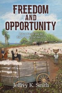 Cover image for Freedom and Opportunity