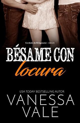 Besame con locura: Letra Grande