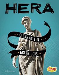 Cover image for Hera: Queen of the Greek Gods (Legendary Goddesses)