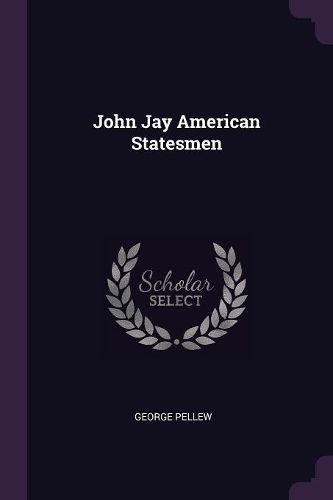 Cover image for John Jay American Statesmen