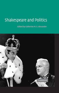 Cover image for Shakespeare and Politics