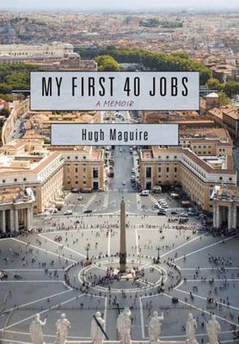 Cover image for My First 40 Jobs