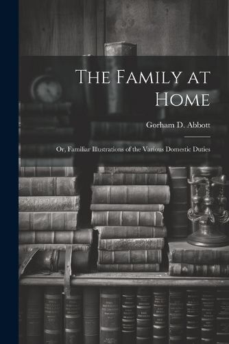 Cover image for The Family at Home