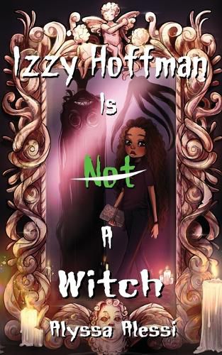 Cover image for Izzy Hoffman is Not a Witch