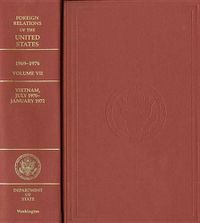 Cover image for Foreign Relations of the United States, 1969-1976, Volume Vi1: Vietnam, July 1970 - January 1972