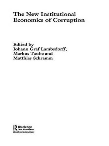 Cover image for The New Institutional Economics of Corruption