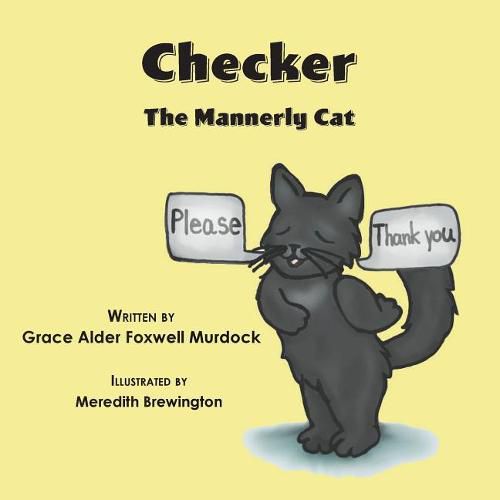 Cover image for Checker: The Mannerly Cat