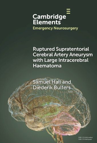 Cover image for Ruptured Supratentorial Cerebral Artery Aneurysm with Large Intracerebral Haematoma