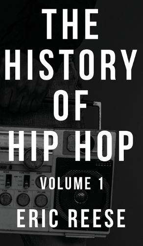 The History of Hip Hop