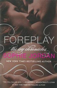 Cover image for Foreplay: The Ivy Chronicles Book 1