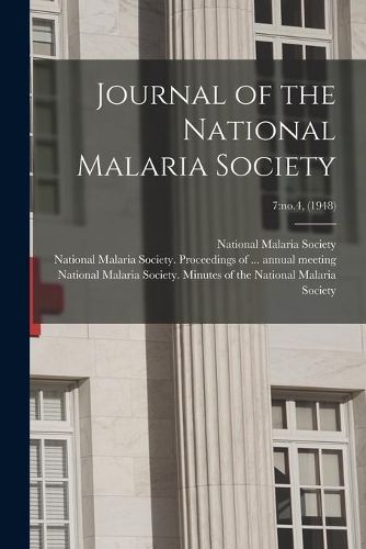 Cover image for Journal of the National Malaria Society; 7