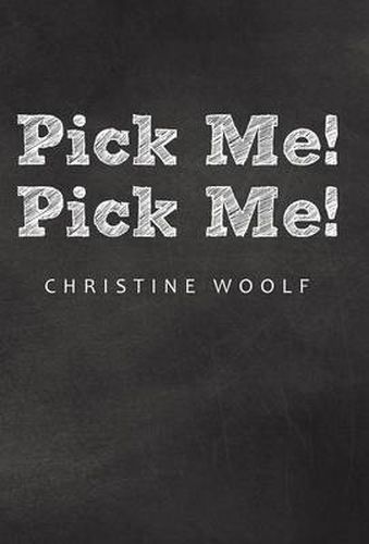 Cover image for Pick Me! Pick Me!