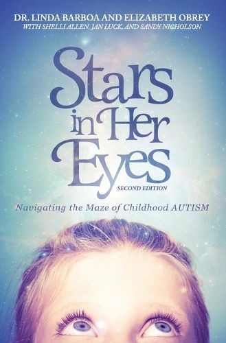 Cover image for Stars in Her Eyes: Navigating the Maze of Childhood Autism