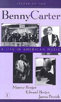 Cover image for Benny Carter: A Life in American Music