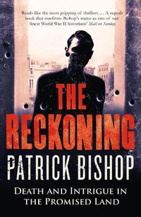 Cover image for The Reckoning: Death and Intrigue in the Promised Land