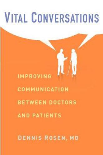 Cover image for Vital Conversations: Improving Communication Between Doctors and Patients