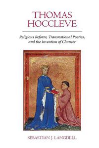 Cover image for Thomas Hoccleve: Religious Reform, Transnational Poetics, and the Invention of Chaucer