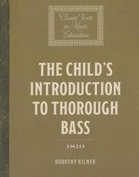 Cover image for The Child's Introduction to Thorough Bass (1819)
