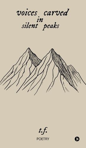 Cover image for Voices Carved in Silent Peaks