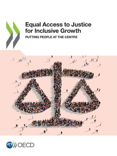 Cover image for Equal access to justice for inclusive growth: putting people at the centre
