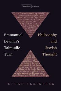 Cover image for Emmanuel Levinas's Talmudic Turn: Philosophy and Jewish Thought